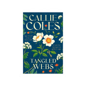 Tangled Webs by Callie Coles