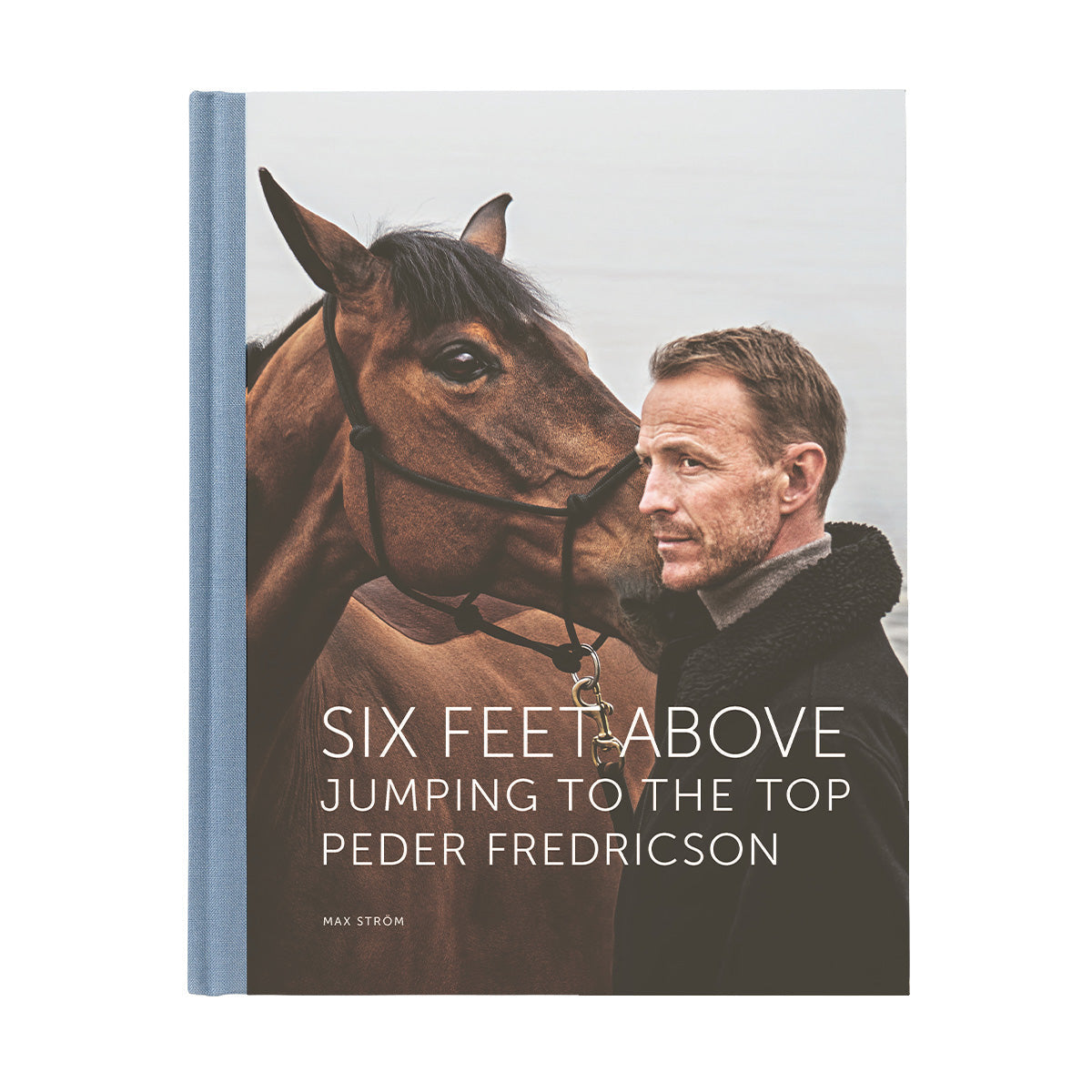 Peder Fredricson Six feet above